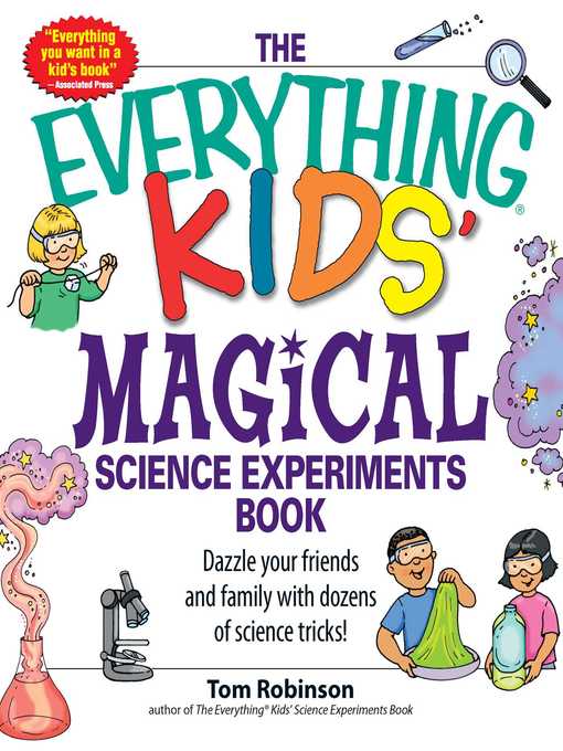 Title details for The Everything Kids' Magical Science Experiments Book by Tim Robinson - Wait list